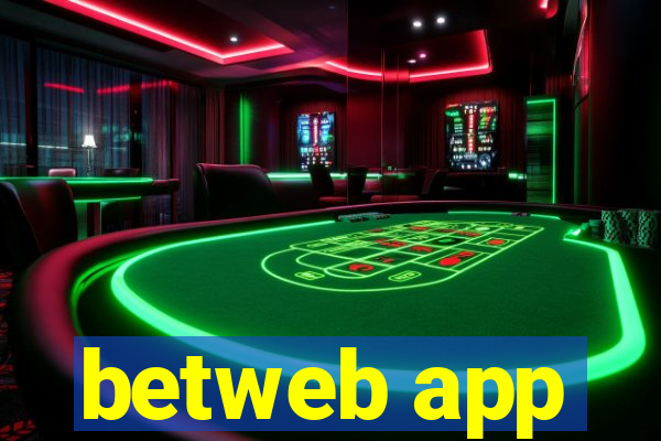 betweb app
